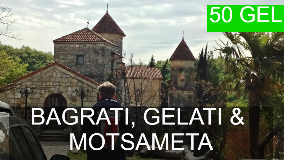 Bagrati, Gelati & Motsameta