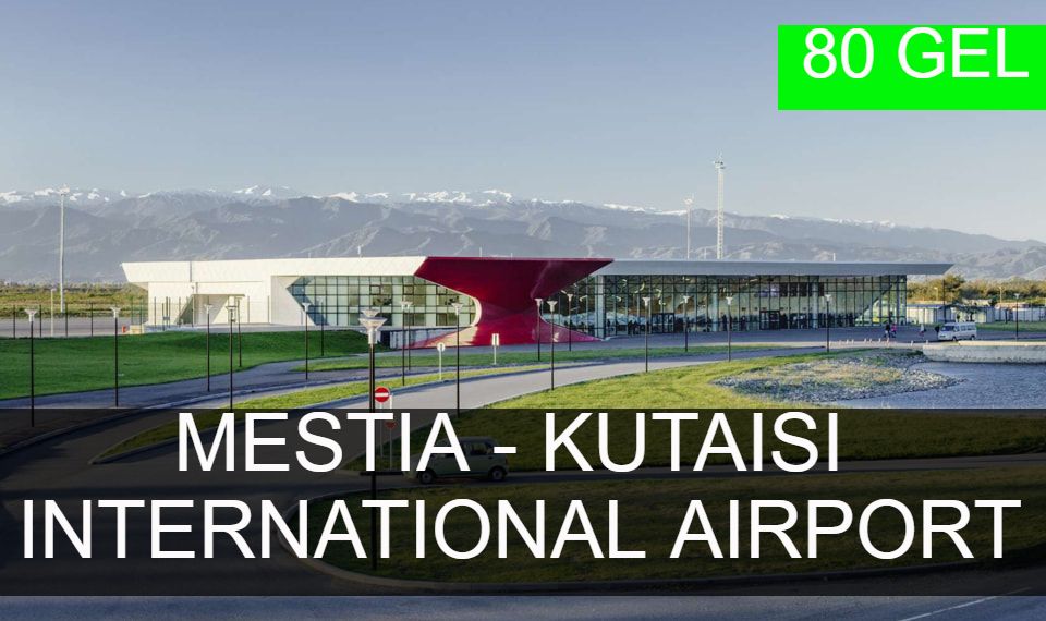 Bus transfer from Mestia to Kutaisi International Airport