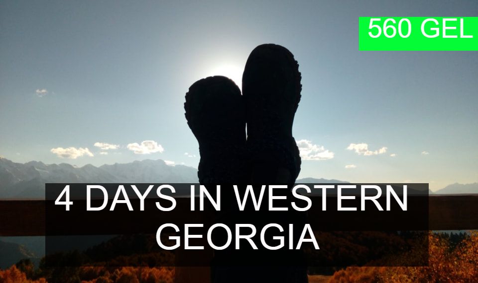 4 days group tour from Kutaisi in Western Georgia