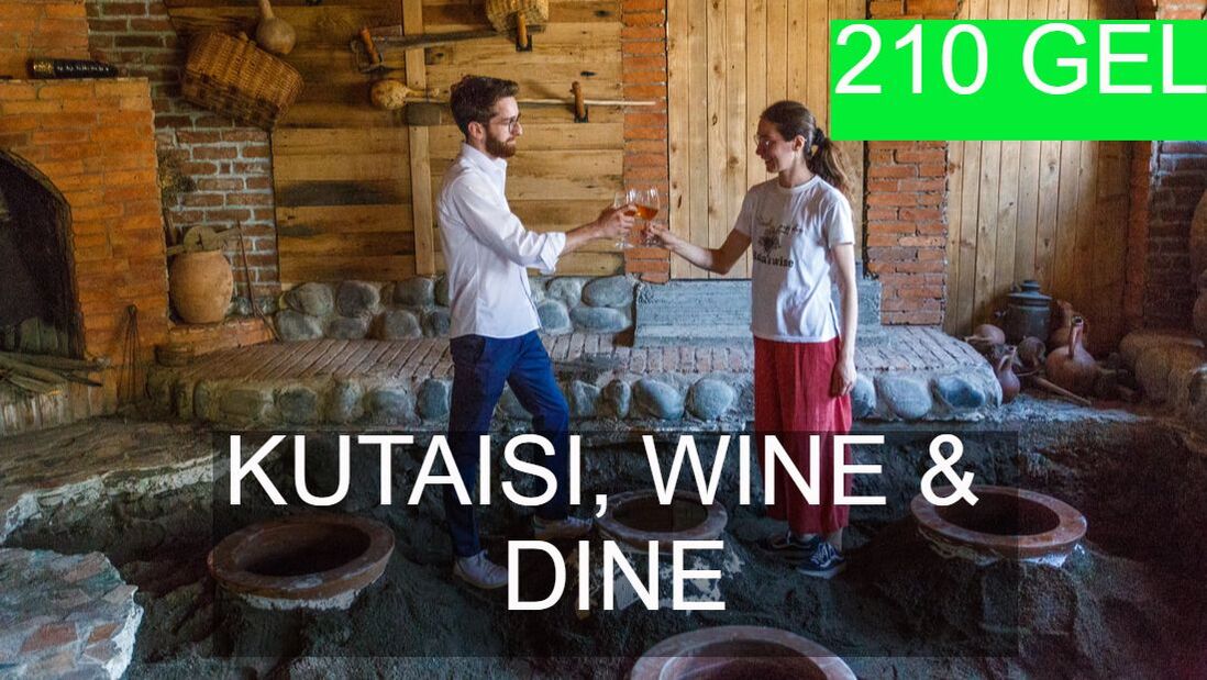 Kutaisi, Wine and Dine tour from Batumi